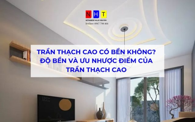 độ bền trần thạch cao